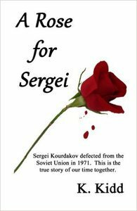 A Rose for Sergei